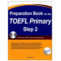 Preparation Book for the TOEFL Primary Step. 2, Blue Spring