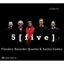 VARIOUS - 5/FLANDERS RECORDER QUARTET SASKIA COOLEN SACD HYBRID 독일수입반, 1CD