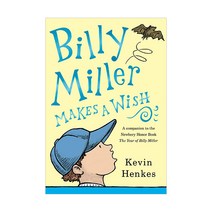 Billy Miller Makes a Wish, Greenwillow Books