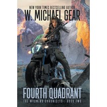 (영문도서) Fourth Quadrant: The Wyoming Chronicles: Book Two Hardcover, Wolfpack Publishing, English, 9781639773015