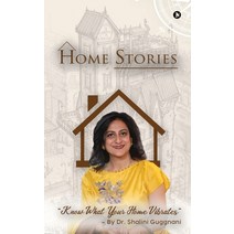 (영문도서) Home Stories: Know What Your Home Vibrates Paperback, Notion Press, English, 9781638735496