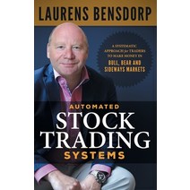Automated Stock Trading Systems: A Systematic Approach for Traders to Make Money in Bull Bear and S... Paperback, Lioncrest Publishing