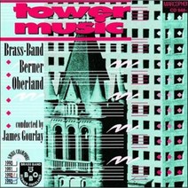 [CD] James Gourlay 타워 뮤직 - 브라스 밴드가 연주하는 명곡 (Tower Music - Puccini: Nessun Dorma / Wagne...