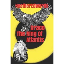 Draco The Ring Of Atlantis Paperback, Independently Published, English, 9781709447938