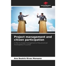 (영문도서) Project management and citizen participation Paperback, Our Knowledge Publishing, English, 9786205956243