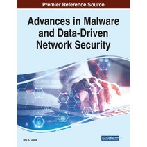 (영문도서) Advances in Malware and Data-Driven Network Security Paperback, Information Science Reference, English, 9781799877905