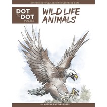 (영문도서) Wildlife Animals - Dot to Dot Puzzle (Extreme Dot Puzzles with over 15000 dots): Extreme Dot to Dot ... Paperback, Independently Published, English, 9798695813098