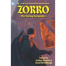 Zorro: The Daring Escapades Paperback, Independently Published