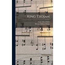(영문도서) King Trojan Hardcover, Legare Street Press, English, 9781017393330