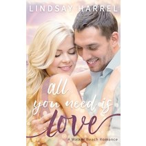 All You Need Is Love Paperback, Blue Aster Press, English, 9781736194478