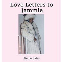 Love Letters to Jammie Hardcover, Manifold Grace Publishing H..., English, 9781937400965