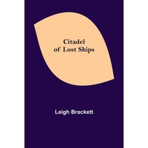 (영문도서) Citadel of Lost Ships Paperback, Alpha Edition, English, 9789355396709