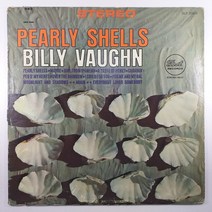 (중고LP)(수입 USA) BILLY VAUGHN. PEARLY SHELLS 1964년 발매 (자켓 닳음. 음반 상태 사용감 있음. 틱잡음 있음)