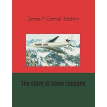 The Story of Snow Leopard Paperback, Independently Published, English, 9781091154698