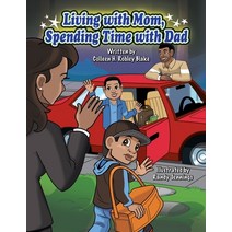 Living with Mom Spending Time with Dad Paperback, Trafford Publishing, English, 9781426916120