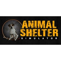 (24시 상품발송 스팀 PC한글판) Animal Shelter 애니멀 쉘터 기존계정즉시등록
