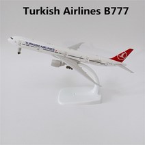 비행기모형 합금 금속 공기 카타르 항공 보잉 777 B777 비행기 모델 다이캐스트 항공기 w 바퀴 랜딩 기어 20cm, [32] Turkish B777