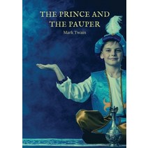 The Prince and the Pauper: A novel by American author Mark Twain Paperback, Les Prairies Numeriques, English, 9782382747452