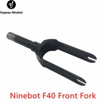 Ninebot F40 KickScooter 스마트 전동 스쿠터 접이식 보드 프론트 포크 어셈블리 액세서리 용 기존 부품, 01 F40 Front fork
