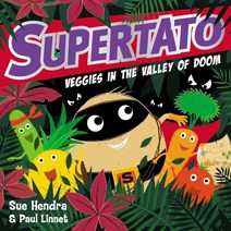 Supertato Veggies in the Valley of Doom, 9781471171703, Sue Hendra/ Paul Linnet, Simon & Schuster Children's...