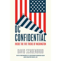 (영문도서) DC Confidential: Inside the Five Tricks of Washington Hardcover, Encounter Books, English, 9781594039119