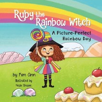 Ruby the Rainbow Witch: A Picture-Perfect Rainbow Day Paperback, Lucky Four Press, English, 9781733938006