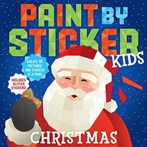 Paint by Sticker Kids: Christmas: Create 10 Pictures One Sticker at a Time! Includes Glitter Sticker, 1