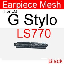 LG G 스타일로 G3 G4 G6 G8S K8 K9 K10 2017 2018 V20 V50 X 파워 2 4 Q710 이어 스피커 방진 플렉스 케이블 용 피스 메쉬, [09] V20 H910 Black