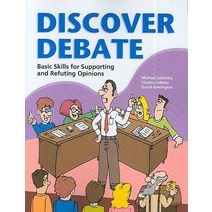 Discover Debate:Basic Skills for Supporting and Refuting Opinions, Compass Publishing