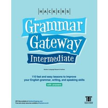 GGI: Hackers Grammar Gateway Intermediate with Answers(영문판):110 fast and easy lessons to improve ..., 해커스어학연구소
