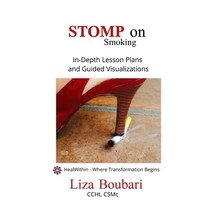 (영문도서) Stomp on Smoking: A Stress Free Method to Stop Smoking Paperback, Healwithin, English, 9781733312608