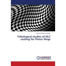 Tribological studies of DLC coating for Piston Rings Paperback, LAP Lambert Academic Publis..., English, 9786139970421
