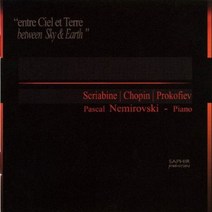 핫트랙스 ALEXANDER SCRIABIN/ FREDERIC CHOPIN/ SERGEI PROKOFIEV - BETWEEN SKY & EARTH/ PASCAL NEMIROVSKI