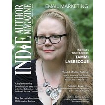(영문도서) Indie Author Magazine Featuring Tammi Labrecque: Email Marketing Building Your Mailing List ... Paperback, English, 9781957118147