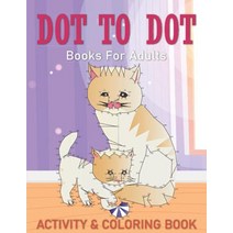 Dot to Dot Books For Adults: Ultimate Dot to Dot Mindware 30 Fun Connect The Dots Puzzles With Colorable Pages