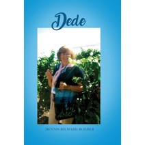 (영문도서) Dede Paperback, Dorrance Publishing Co., English, 9781639372140