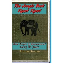 (영문도서) The Jungle Book - Tiger! Tiger! Hardcover, Lulu.com, English, 9781678096724