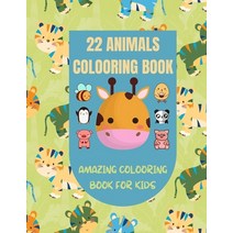 22 Animals Colooring Book: amazingly cute and adorable animals of forests jungles/for moments of co... Paperback, Independently Published, English, 9798720041229