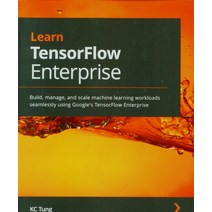 Learn TensorFlow Enterprise, Packt Publishing, English, 9781800209145