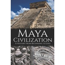 Maya Civilization: A History from Beginning to End Paperback, Independently Published, English, 9781656510044