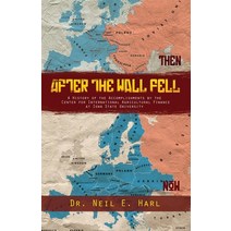 After the Wall Fell: A History of the Accomplishments by the Center for International Agricultural F... Paperback, Dorrance Publishing Co., English, 9781644266656
