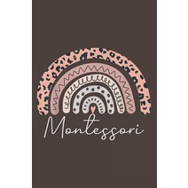 Montessori Teacher Leopard Rainbow Appreciation Teachers: Notebook A5 size 116 pages [Paperback]