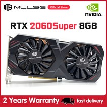 라데온 라데온그래픽카드 MLLSE RTX 2060Super 8GB 그래픽 카드 GDDR6 256Bit PCI Express 3.0x16 1470MHz 2176 유닛 rtx 2060