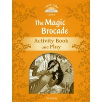 The Magic Brocade:Activity Book and Play, OXFORD UNIVERSITY PRESS
