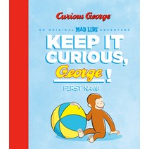Keep It Curious George Hardcover, Mad Libs