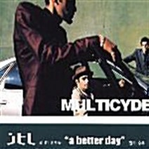 CD) MULTICYDE (JTL의 히트곡 A BETTER DAY )