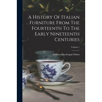 (영문도서) A History Of Italian Furniture From The Fourteenth To The Early Nineteenth Centuries; Volume 1 Paperback, Legare Street Press, English, 9781015819405