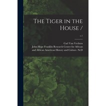 (영문도서) The Tiger in the House /; c.1 Paperback, Legare Street Press, English, 9781014130501