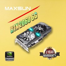 그래픽 카드 비디오 MAXSUN NIDIA GeForce RTX2060 6G RTX2060Super 8G RTX2070 RTX2070Super 8GRTX2080 RTX208 호환, 08 RTX2060 6G