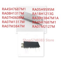 RA45H7687M1 RA08H1317M RA07H0608M RA07M1317M RA05H9595M RA18H1213G RA30H3847M1A RA07M2127M 모듈, 04 RA07M1317M